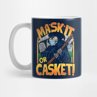 Mask It Or Casket Mug